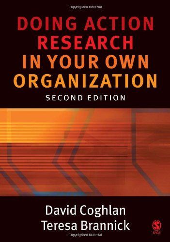 Doing Action Research in Your Own Organization