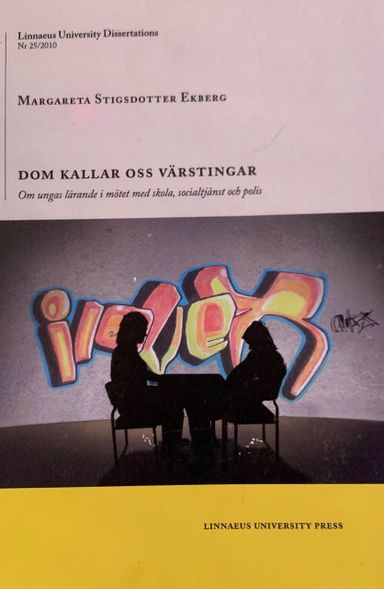 Dom kallar oss värstingar