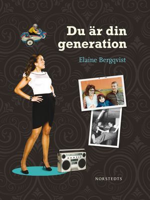 Du är din generation