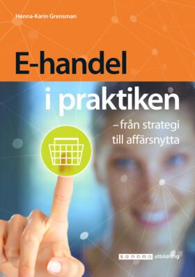 E-handel i praktiken - från strategi till affärsnytta