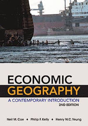 Economic Geography - A Contemporary Introduction