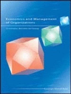 Economics and Management of Organizations: Co-ordination, Motivation and Strategy