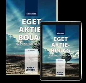 Eget aktiebolag : en praktisk handbok