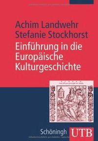 Einführung in die europäische Kulturgeschichte