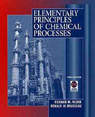 Elementary Principles of Chemical Processes