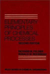 Elementary Principles of Chemical Processes