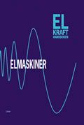 Elkrafthandboken Elmaskiner