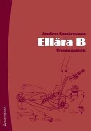 Ellära B : övningsbok