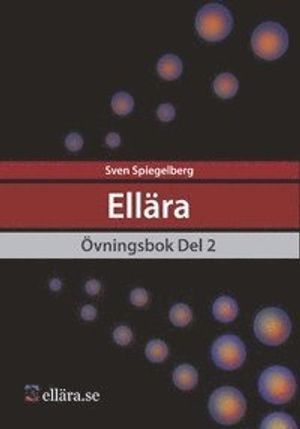 Ellära Övningsbok Del 2