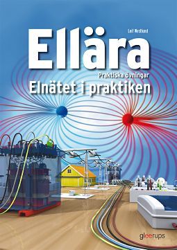 Ellära Praktiska övningar, Elnätet i praktiken