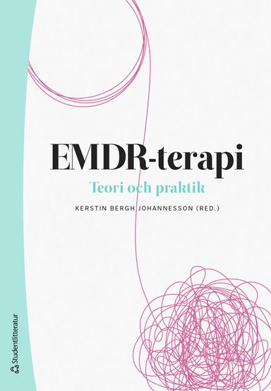 EMDR-terapi : teori och praktik