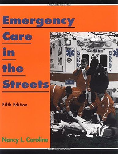 Emergency Care in the Streets