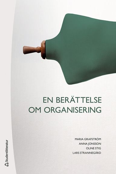 En berättelse om organisering