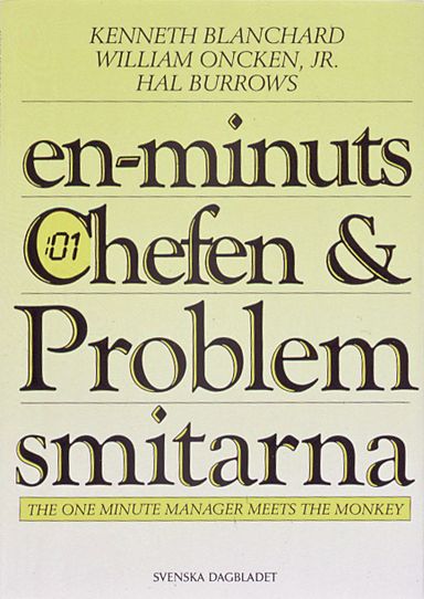 En-minuts-chefen & problemsmitarna