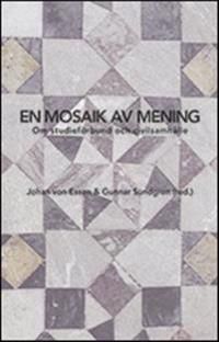 En mosaik av mening. Om studieförbund och civilsamhälle