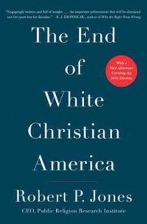 End Of White Christian America