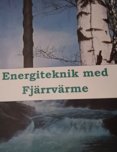 Energiteknik med fjärrvärme