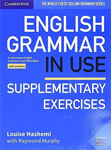 English Grammar in Use Supplementary Exercises Book with Answers