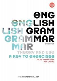 English grammar: theory and use: key to exercises