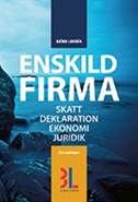 Enskild firma : skatt, deklaration, ekonomi, juridik