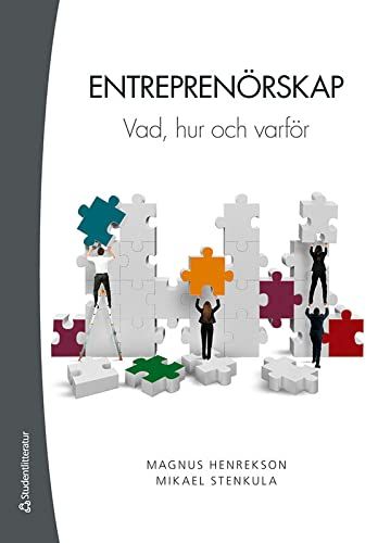 Entreprenörskap - Vad, hur och varför