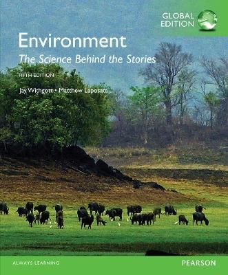 Environment: The Science behind the Stories, Global Edition