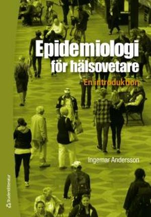 Epidemiologi för hälsovetare : en introduktion