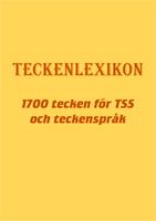 ERS AV 88621-30-6 Teckenlexikon 1700 tecken för TSS och teckenspråk