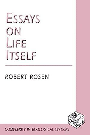 Essays on Life Itself