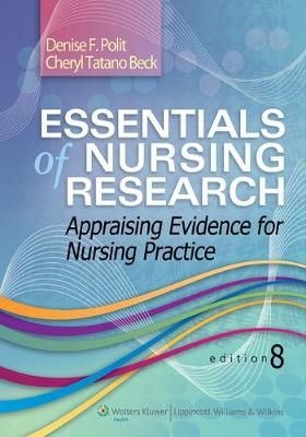 Essentials of Nursing Research: Appraising Evidence for Nursing Practice