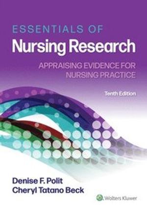 Essentials of Nursing Research: Appraising Evidence for Nursing Practice