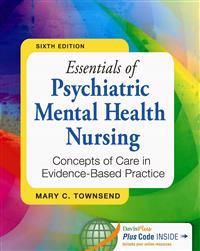 Essentials of Psychiatric Mental Health Nursing