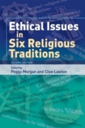 Ethical Issues in Six Religious Traditions