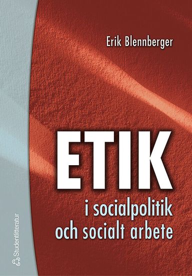 Etik i socialpolitik och socialt arbete