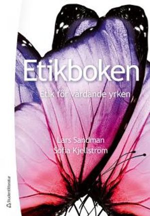 Etikboken : etik för vårdande yrken