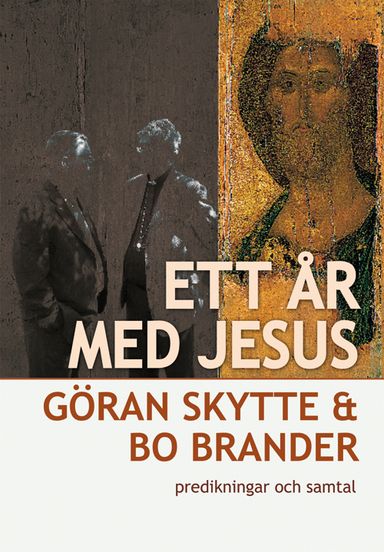 Ett år med Jesus, predikningar och samtal