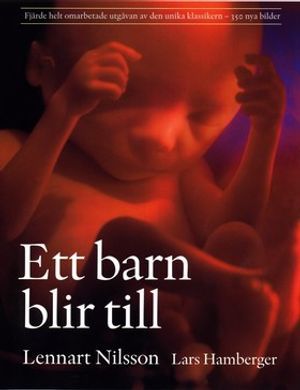 Ett barn blir till (4:e utgåvan)