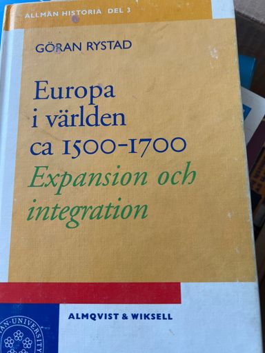 Europa i världen ca 1500-1700 - Expansion och integration