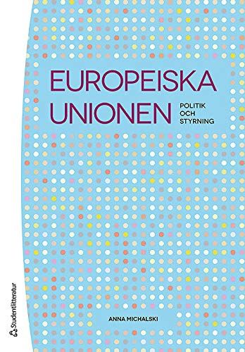 Europeiska unionen : politik och styrning