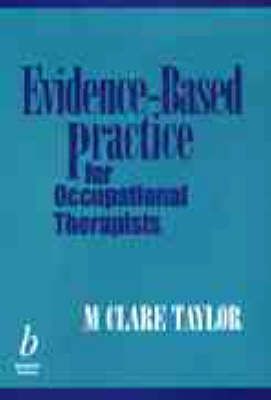 Evidence-based Practice for Occupational Therapists