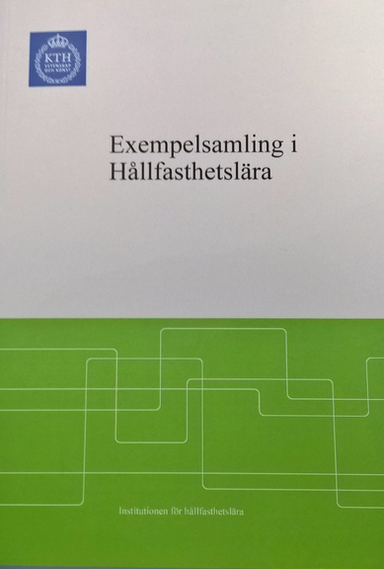 Exempelsamling i Hållfasthetslära