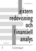 Extern redovisning och finansiell analys : lösningar