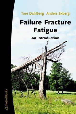 Failure Fracture Fatigue - An introduction