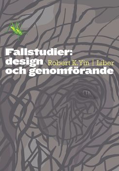 Fallstudier: design och genomförande