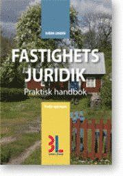 Fastighetsjuridik : praktisk handbok