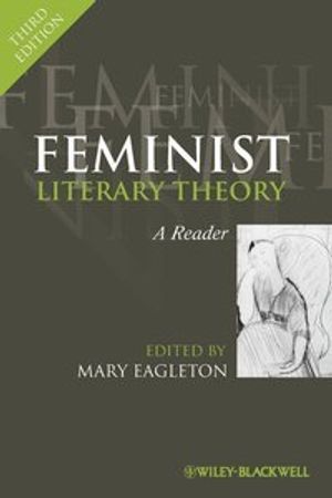 Feminist Literary Theory: A Reader