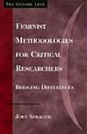 Feminist Methodologies for Critical Researchers