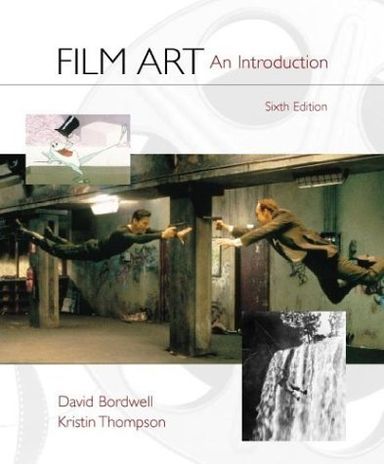 Film Art: An IntroductionMcGraw-Hill Higher Education