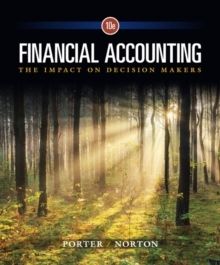 Financial Accounting : The Impact on Decision Makers