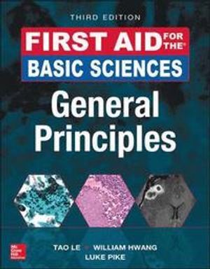 First Aid for the Basic Sciences: General Principles